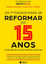 Os Primeiros Passos para se Reformar em 15 Anos